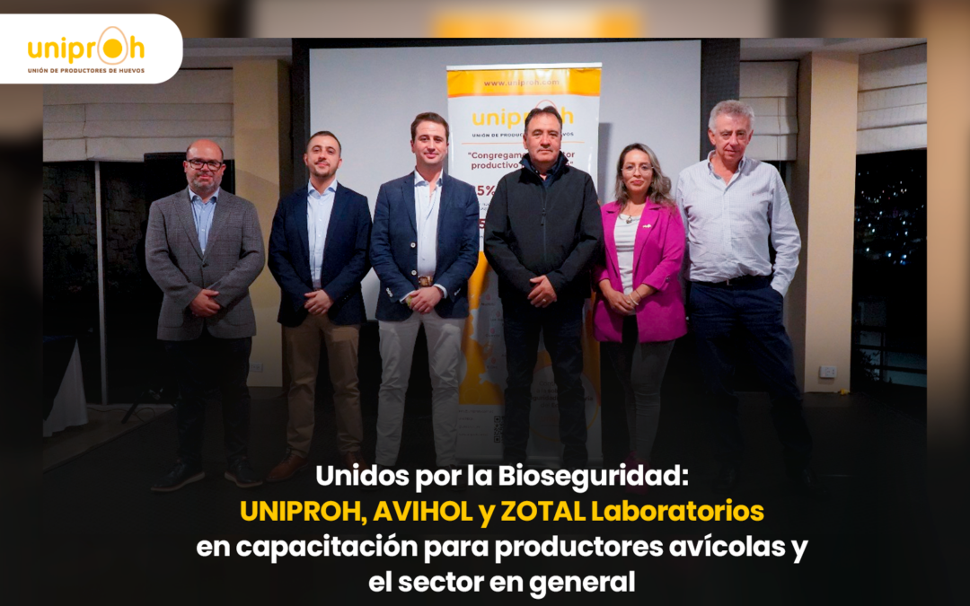 Unidos por la Bioseguridad: Fortaleciendo al Sector Avícola